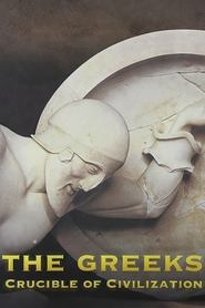 The Greeks: Crucible of Civilization (2000) The Greeks: Crucible of Civilization (2000)
