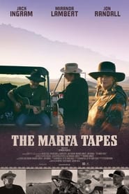 مشاهدة الوثائقي The Marfa Tapes 2022