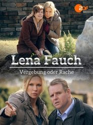 Lena Fauch - Vergebung oder Rache