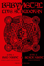 BABYMETAL - Live at Budokan ~Red Night & Black Night Apocalypse~