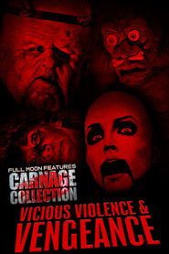 Carnage Collection: Vicious Violence & Vengeance