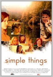 Simple Things en Streaming Gratuit Complet Francais