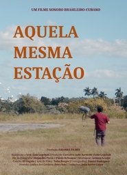 Aquela Mesma Estação (2021) Aquela Mesma Estação (2021)
