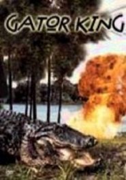 Gator King Film Plakat