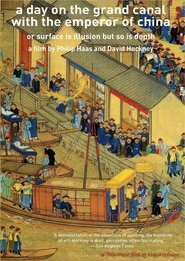 A Day on the Grand Canal with the Emperor of China or: Surface Is Illusion But So Is Depth (1988) A Day on the Grand Canal with the Emperor of China or: Surface Is Illusion But So Is Depth (1988)