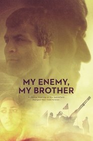 My Enemy, My Brother (2017) My Enemy, My Brother (2017)