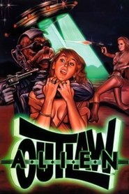 Alien Outlaw (1985) Alien Outlaw (1985)