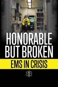 Honorable but Broken: EMS in Crisis (1970) Honorable but Broken: EMS in Crisis (1970)