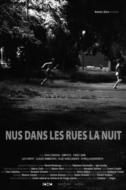 Nus dans les rues la nuit