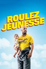 Roulez jeunesse (2018) Roulez jeunesse (2018)