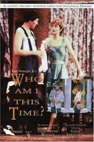 مشاهدة فيلم Who Am I This Time? 1982