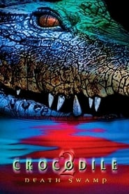 Download Crocodile 2: Death Swamp norske filmer online gratis