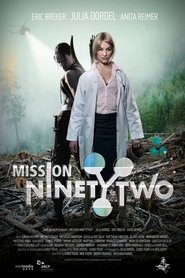 Mission NinetyTwo: Part I - Dragonfly Film I Streaming