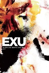 Exu - Além do Bem e do Mal (2012) Exu - Além do Bem e do Mal (2012)