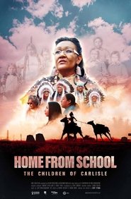 Home from School: The Children of Carlisle (2021) Home from School: The Children of Carlisle (2021)