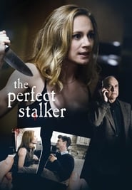 مشاهدة فيلم The Perfect Stalker 2016