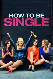 Affiche de Film How to Be Single