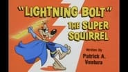 Lightning Bolt the Super Squirrel