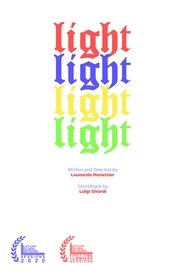 Light // Curta-metragem experimental (2020) Light // Curta-metragem experimental (2020)