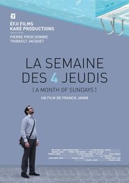 La Semaine des 4 jeudis (2014) La Semaine des 4 jeudis (2014)