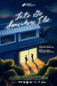 Let's Go Somewhere Else (2025) Let's Go Somewhere Else (2025)