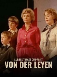 Sur les traces du projet Von der Leyen