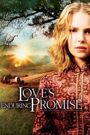 مشاهدة فيلم Love’s Enduring Promise 2004 مترجم مباشر اونلاين