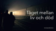 T&aring;get mellan liv och d&ouml;d