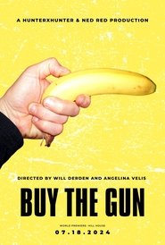 Buy The Gun (2024) Buy The Gun (2024)
