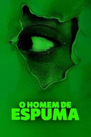 O Homem de Espuma (2025) O Homem de Espuma (2025)