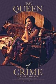 Watch The Queen of Crime (2016)
