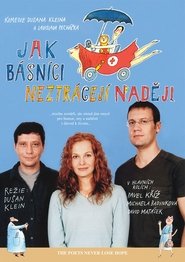 Jak básníci neztrácejí naději Juliste