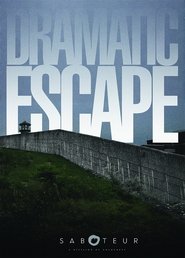 Dramatic Escape (2015) Dramatic Escape (2015)