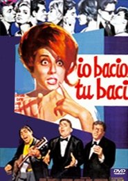 Io bacio... tu baci film streame