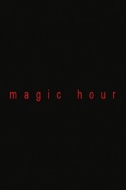 Magic Hour