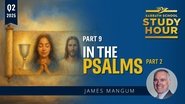 'In the Psalms: Part 2'