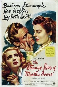 The Strange Love of Martha Ivers locandina