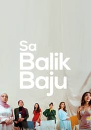 مشاهدة فيلم Sa Balik Baju 2021 مترجم
