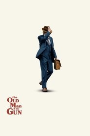 Watch The Old Man and the Gun (2018)