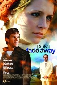 Photo de Don't Fade Away affiche