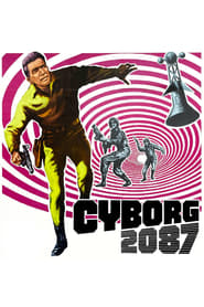Cyborg 2087 film streame