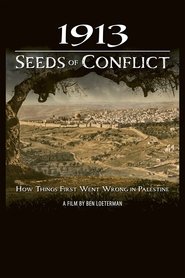 1913: Seeds of Conflict (2015) 1913: Seeds of Conflict (2015)