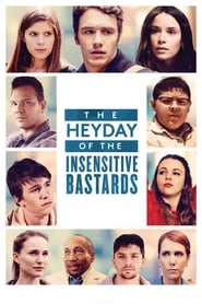 The Heyday of the Insensitive Bastards HD films downloaden
