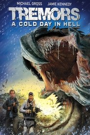 Tremors 6 – A Cold Day in Hell en streaming