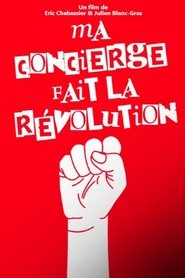 Ma concierge fait la révolution