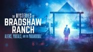 The Mysteries of Bradshaw Ranch: Aliens, Portals, and the Paranormal