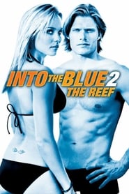 مشاهدة فيلم Into the Blue 2: The Reef 2009 مترجم