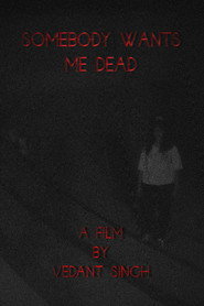 Somebody wants me dead movie poster