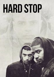 The Hard Stop (2016) The Hard Stop (2016)