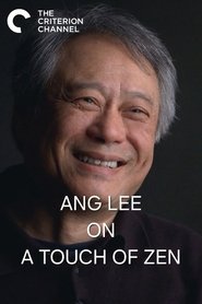 Ang Lee on A Touch of Zen
